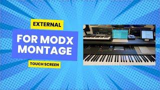 External Touch Screen for the Yamaha MODX & Montage