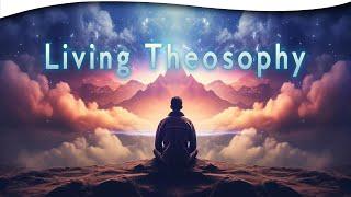 Living Theosophy: The Alchemical Key to Self-Transformation | Anne Kelly