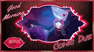 Hazbin Hotel: Good Morning [Comic Dub]