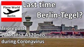 Trip Report | Last time Berlin-Tegel? | Lufthansa A320neo | Roundtrip Berlin - Frankfurt