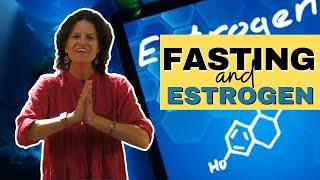 How Fasting Can Help You Balance Your Hormones (ESTROGEN) - PART 2