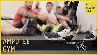 Amputee Gym | Adaptive Training Foundation // 60 Second Docs