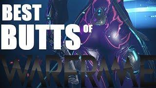 THE BEST BUTTS OF WARFRAME? (Part I)