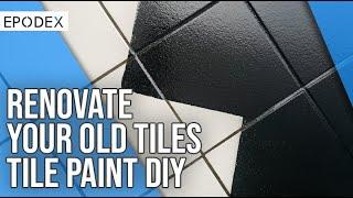 EPODEX TILE PAINT |  How to Paint on Tile Floors