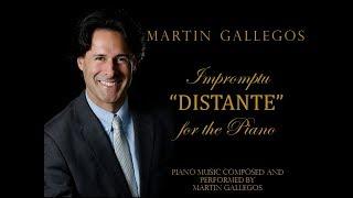 Impromptu "Distante" for the Piano - Martin Gallegos