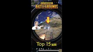 "Top 15 Kill: PUBG Battleground Gameplay"