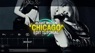 "CHICAGO" Tiktok trend alight motion editing tutorial