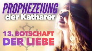 Die dreizehnte Botschaft der Liebe