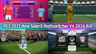 PES 2017 New SiderX Multiswitcher V4 2024 AIO