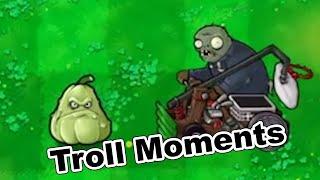 Top 16 Troll Moments In Plants vs Zombies by Squash