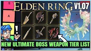 The MOST POWERFUL Boss Weapons Tier List - Best Str Dex Int Faith Arcane Weapons in Elden Ring 1.07!
