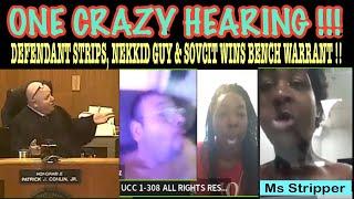 ONE WAY CRAZY HEARING…DEFENDANT STRIPS IN COURT, A NEKKID GUY AND SOVCIT WINS A BENCH WARRANT !!!