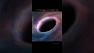 #shorts#blackhole#galaxy            The real sound of the black hole | 