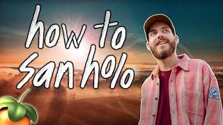 How to San Holo (Indie EDM Tutorial)