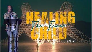 Evolve Church: Healing the Inner Child | Kenneth Lock II