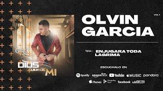 Enjugará Toda Lagrima - Olvin García NUEVO!!