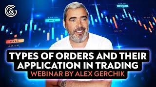 Types of orders and their application in trading. Webinar by Alex Gerchik #trading