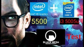 Black Mesa | i3-5005u , 8gb Ram , Intel HD Graphics 5500 Test | Gameplay