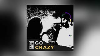 Kevin Rhys - Go Crazy (feat. Camila Urbina)