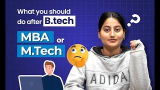 What Should You do after B.tech (MBA or Mtech) ||  Best Career Suggestion by Aj Campus