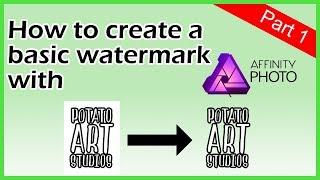 How to Create a Watermark with Affinity Photo (part 1)