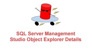 SQL Server Management Studio Object Explorer Details -- SQL Server BOSS