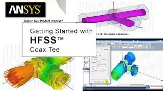 HFSS Tutorial #2 : Coaxial Tee | Create, model and analyze a Coax Tee in Ansys HFSS.