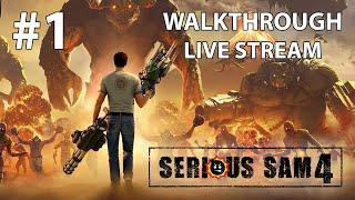 Serious Sam 4 прохождение игры - Часть 1: Планета Шайтанов! [LIVE]