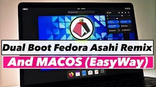 How To Dual Boot Fedora Asahi Remix And MacOS // Install Asahi Linux 2025