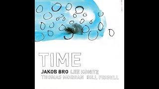 Jakob Bro - Time (Full Album)