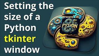 Setting the size of a Python tkinter window.