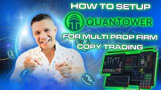 How to Setup Quantower to Copy Trade Multiple Prop Firms at The Same Time