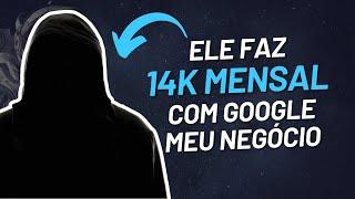 Quanto Cobrar por Serviços de Google Meu Negócio? Entrevista com Aluno +14k Mensal