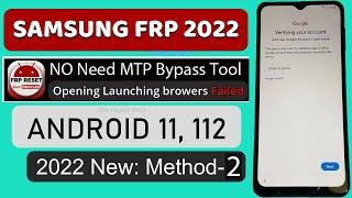 [Method-2] ALL Samsung Android 11 FRP Bypass 2022 | NO Need launching browser event Failed Solution