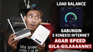 LOAD BALANCE - Menggabungkan 2 Koneksi Internet dengan MIKROTIK