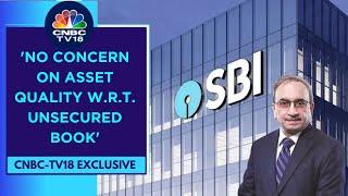 Unsecured Book For Us Is ₹2 Lakh Cr On A Total Book Size Of ₹35 Lakh Cr: SBI Chairman Dinesh Khara