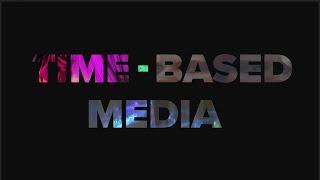 Time-Based Media (Promo)