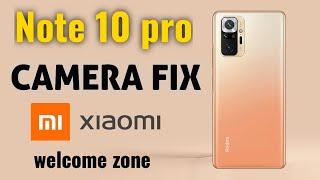 Redmi Note 10 Pro Camera Not working solution By Welcome zone Haldwani