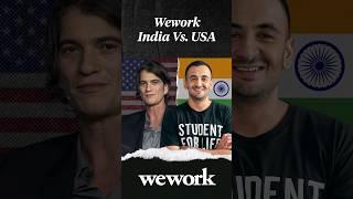 How WeWork Failed In US But Not In India?