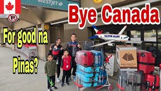 Paalam Canada after 11 yrs | Buhay Canada