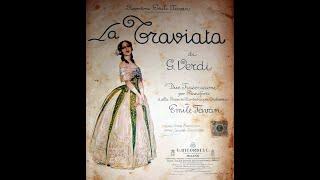 G. Verdi - LA TRAVIATA - Pathé 1912 -  Morlet,  Trosselli,  Albers - ARCHAINBAUD