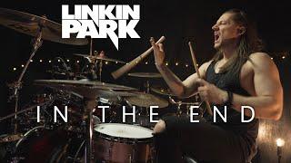 LINKIN PARK - IN THE END - Drum Cover [4K]