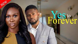 YES TO FOREVER - Maurice Sam and Sonia Uche New  Comedy Nollywood Movie 2024