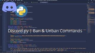 Discord.py Rewrite | Ban & Unban Commands