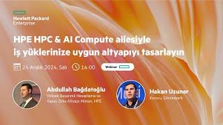 HPE HPC & AI Compute ailesiyle ile iş yüklerinize uygun altyapıyı tasarlayın