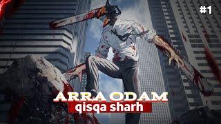 ARRA ODAM 1-QISM(1-2) QISQA SHARH UZBEK TILIDA #1