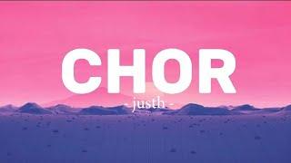 justh - Chor ( Lyrics )