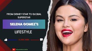 Selena Gomez's Luxury Lifestyle in 2023 | Celebrity info