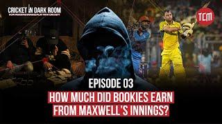 How Does Betting Exploit Cricket Fans? | Cricket in Dark Room | Episode 3