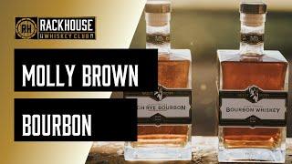 The very drinkable Molly Brown Spirits | Full story | RackHouse Whiskey Club